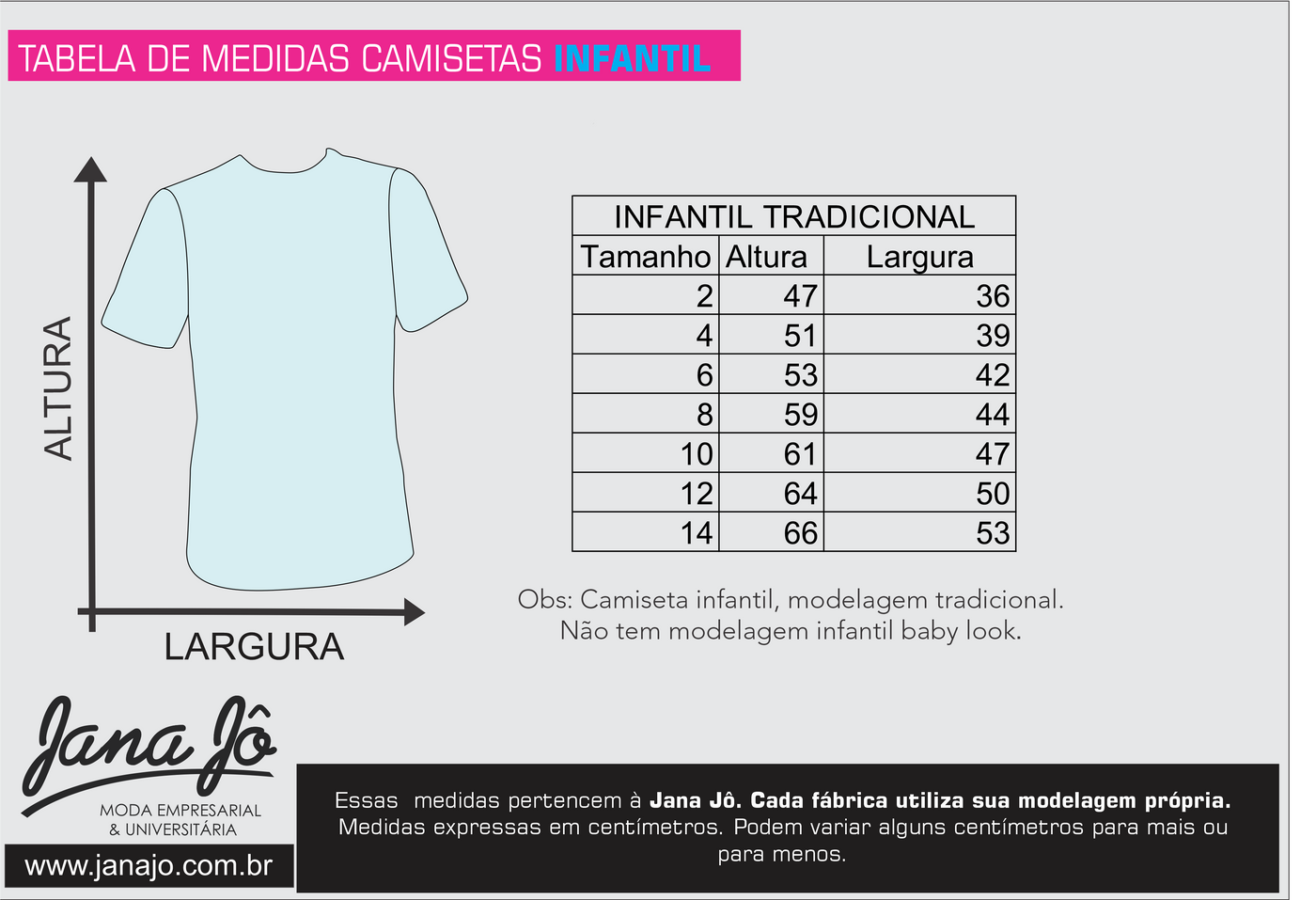 Tabela de medidas Camiseta Infantil — Jana Jô
